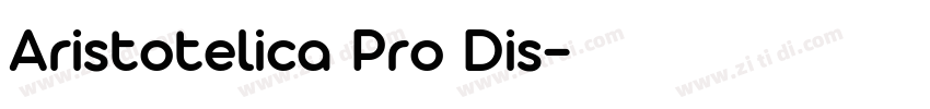 Aristotelica Pro Dis字体转换 Aristotelica Pro Dis字体转换